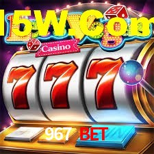Live Casino 967 Bet